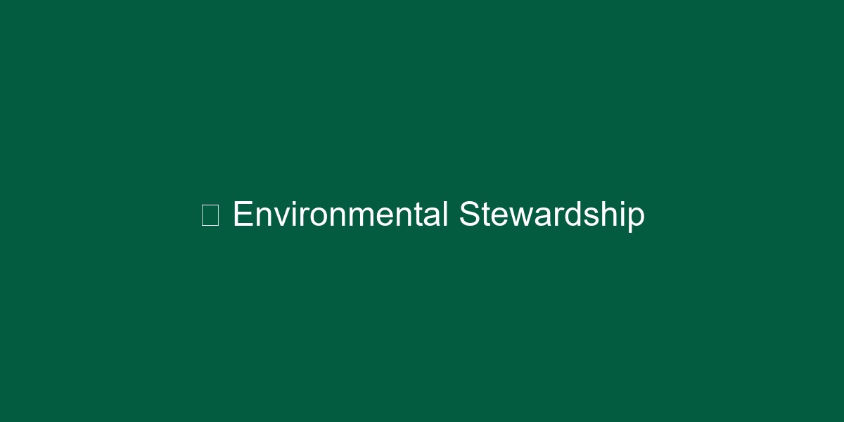 Environmental Stewardship