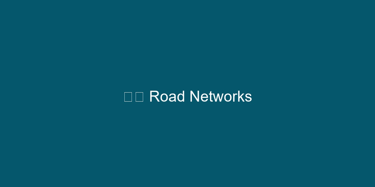 Road Networks